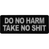 Do no Harm Take no Shit Patch