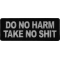 Do no Harm Take no Shit Patch
