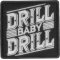 Drill Baby Drill Patch