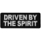 Driven by The Spirit Christian Patch