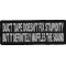 Duct Tape Doesn't Fix Stupidity It Muffles The Sound Fun Funny Iron on Patch