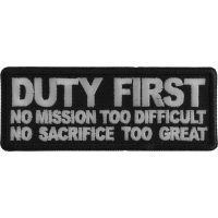 Duty First No Mission too difficult no Sacrifice too Great Patch