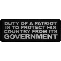 Duty of a Patriot is to Protect his Country from Its Government Iron on Patch