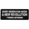 Every Generation Needs a New Revolution Thomas Jefferson Patch