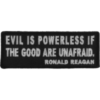 Evil is Powerless if the Good are Unafraid Patch