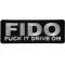 FIDO Fuck it drive on Patch