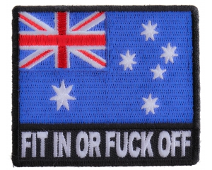 Fit In Or Fuck Off Australian Flag Patch