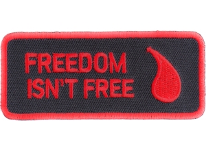 Freedom Isn't Free Patch | US Military Veteran Patches