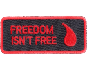 Freedom Isn't Free Patch | US Military Veteran Patches