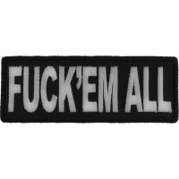 Fuck'em All Patch