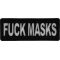 Fuck Masks Patch