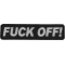Fuck Off Naughty Iron on Patch