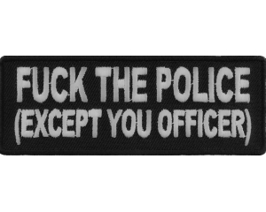 Fuck The Police Patch Except