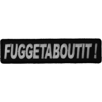 Fuggetaboutit Patch