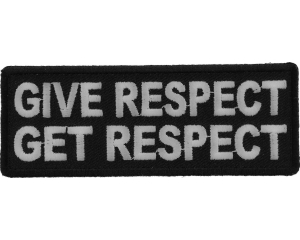 Give Respect Get Respect Patch