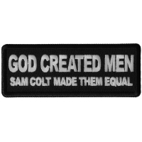 God Created Men, Sam Colt Made them Equal Patch