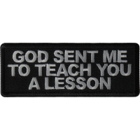 God Sent me to Teach you a Lesson Patch