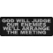 God Will Judge Our Enemies We'll Arrange The Meeting Military Morale Patch
