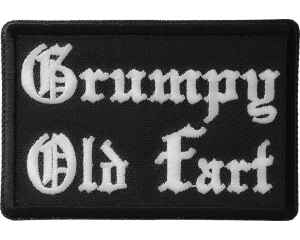 Grumpy Old Far Patch In Old English