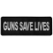 Guns Save Lives Patch