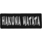 Hakuna Matata Funny Iron on Patch
