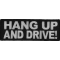Hang Up and Drive Patch