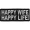 Happy Wife Happy Life Funny Iron on Patch
