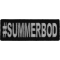 Hashtag Summerbod Funny Iron on Patch