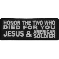 Honor The Two Who Died For You Patch | US Military Veteran Patches