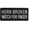 Horn Broken Watch For Finger Patch