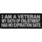 I Am A Veteran My Oath Of Enlistment Has No Expiration Date Patch
