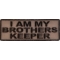 I Am My Brothers Keeper Patch