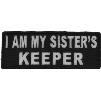 I Am My Sister's Keeper Patch In Black And White | Embroidered Patches