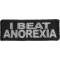 I Beat Anorexia Funny Iron on Patch