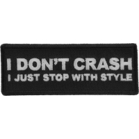 I Don't Crash I just stop with style patch