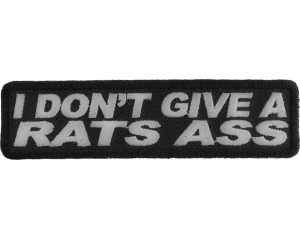 I Don't Give A Rats Ass Patch