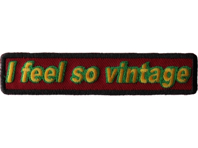I feel so vintage Patch