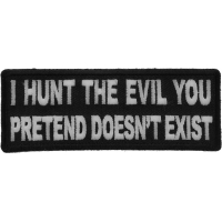 I Hunt the Evil You Pretend Doesn't Exist Patch
