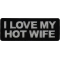 I love my hot wife Patch
