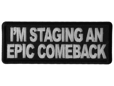 I'm Staging an Epic Comeback Patch