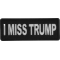 I miss Trump Patch