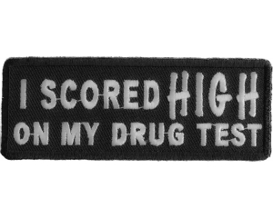 I Scored High On My Drug Test Patch | Embroidered Pot Patches