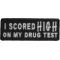 I Scored High On My Drug Test Patch