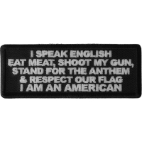 I Speak English Eat Meat Shoot my Gun Patch