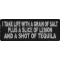 I Take Life With A Grain Of Salt Slice Of Lemon and Shot Of Tequila Funny Iron on Patch