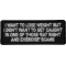 I Want to Lose Weight But I Don't Want to Get Caught in one of those Eat Right and Exercise Scams Funny Iron on Patch
