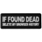 If Found Dead Delete my Browser History Funny Iron on Patch