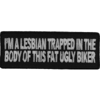 I'm A Lesbian Trapped In This Body Funny Biker Patch