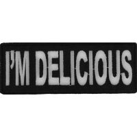 I'm Delicious Patch | Embroidered Patches