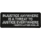 Injustice anywhere is a threat to Justice Everywhere MLK Jr Patch